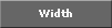 width
